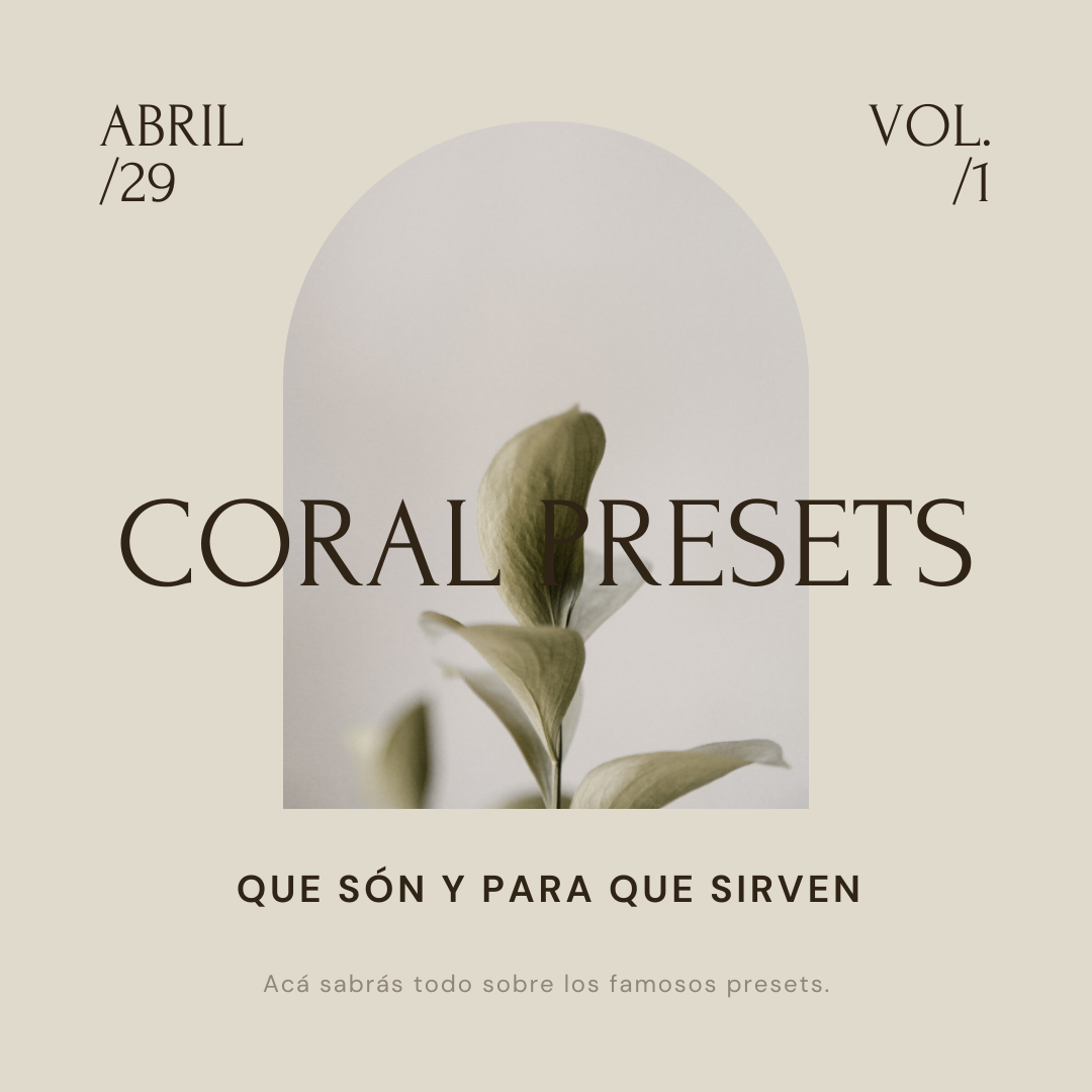 Coral Estudio presets que son y para que sirven Lightroom