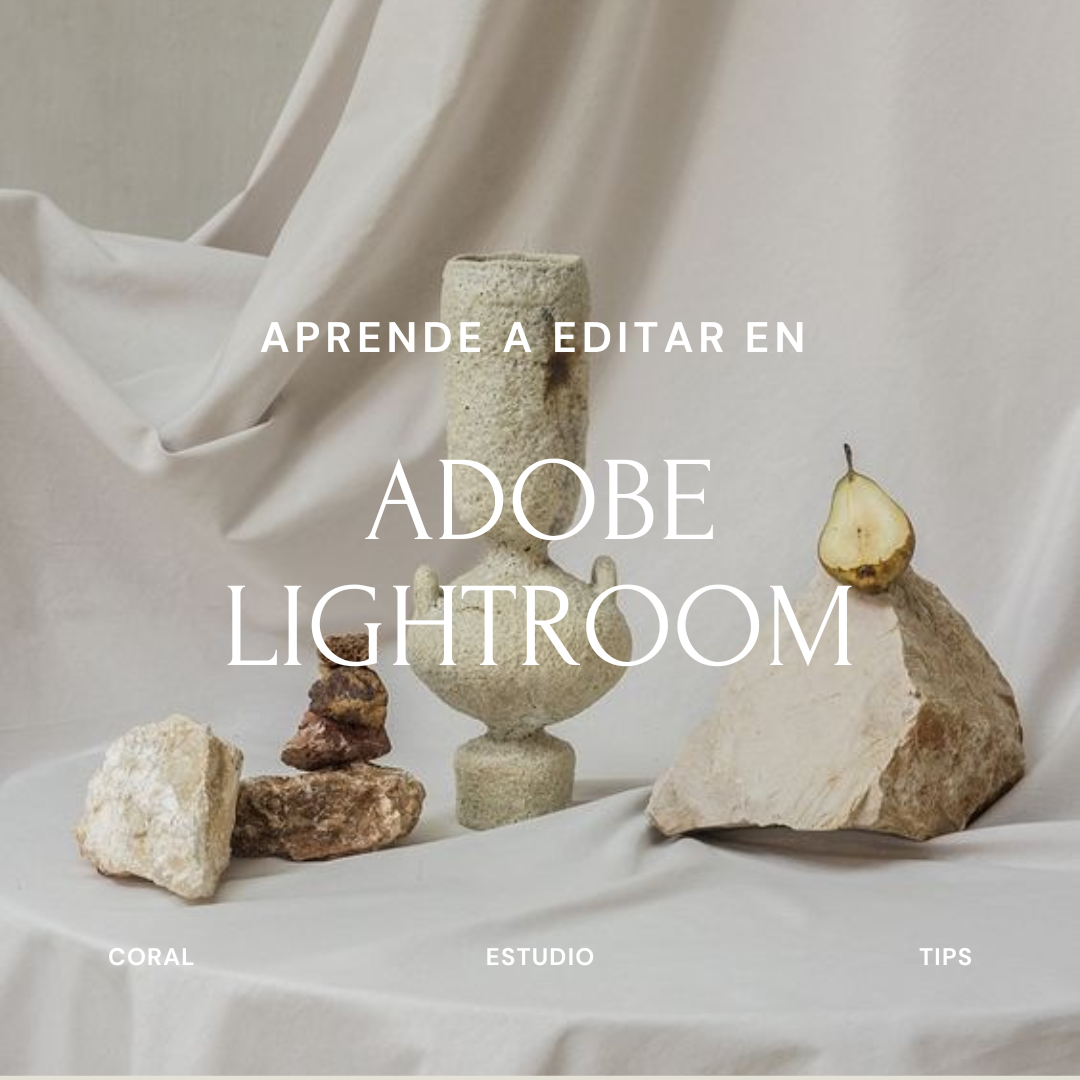 Edición de Fotos: Los Primeros Pasos en Adobe Lightroom