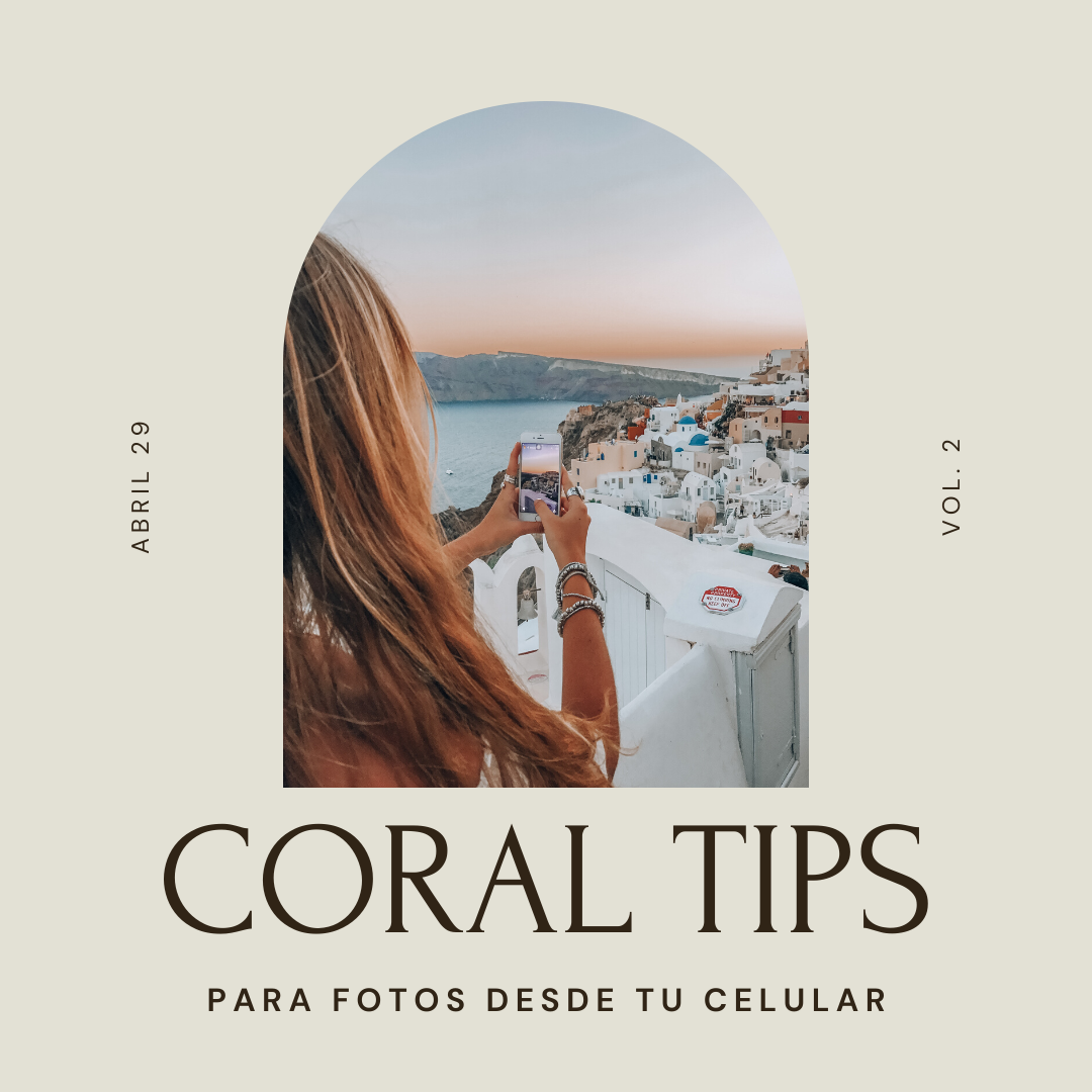 TIPs DE FOTOGRAFIA PARA CELULAR CORAL ESTUDIO PRESETS